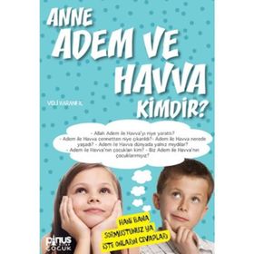 ANNE ADEM VE HAVVA KIMDIR? 4 - VELI KARANFIL