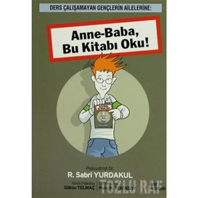 ANNE-BABA BU KİTABI OKU! - R. SABRI YURDAKUL