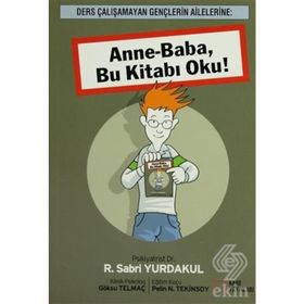 ANNE-BABA BU KİTABI OKU! - R. SABRI YURDAKUL