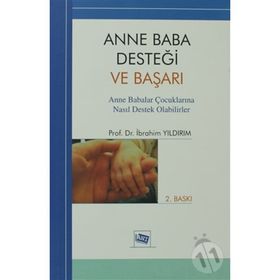 ANNE BABA DESTEĞİ VE BAŞARI - İBRAHİM YILDIRIM