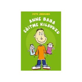 ANNE BABA EĞİTME KILAVUZU - PETE JOHNSON