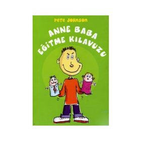 ANNE BABA EĞİTME KILAVUZU - PETE JOHNSON