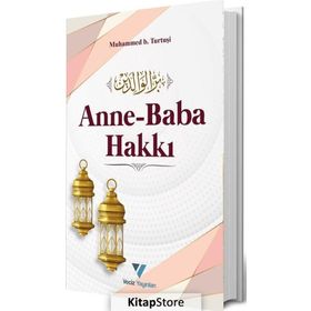 Anne-Baba Hakkı - Muhammed B. Turtuşi