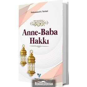 Anne-Baba Hakkı - Muhammed B. Turtuşi