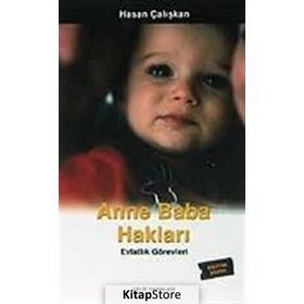 ANNE BABA HAKLARI - HASAN ÇALIŞKAN