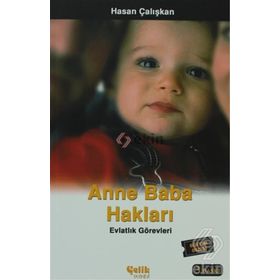 ANNE BABA HAKLARI - HASAN ÇALIŞKAN
