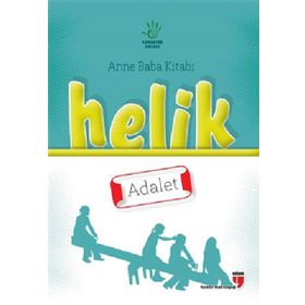 Anne Baba Kitabı Helik - Adalet - Alpaslan Durmuş Neriman Karatekin İbrahim Halil Ekşi Hatice Işılak Durmuş Mustafa Otrar Pınar Koç Yıldırım