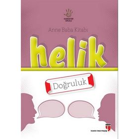 Anne Baba Kitabı Helik - Doğruluk - Alpaslan Durmuş İbrahim Halil Ekşi Neriman Karatekin Hatice Işılak Durmuş Mustafa Otrar Pınar Koç Yı