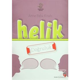 Anne Baba Kitabı Helik - Doğruluk - Alpaslan Durmuş İbrahim Halil Ekşi Neriman Karatekin Hatice Işılak Durmuş Mustafa Otrar Pınar Koç Yı