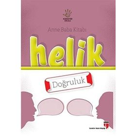Anne Baba Kitabı Helik - Doğruluk - Alpaslan Durmuş İbrahim Halil Ekşi Neriman Karatekin Hatice Işılak Durmuş Mustafa Otrar Pınar Koç Yı