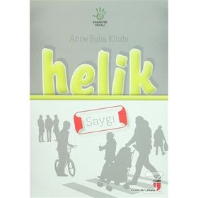 Anne Baba Kitabı Helik - Saygı - İbrahim Halil Ekşi Alpaslan Durmuş Hatice Işılak Durmuş Neriman Karatekin Mustafa Otrar Pınar Koç Yı