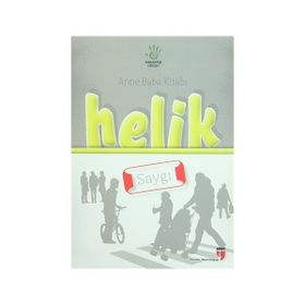 Anne Baba Kitabı Helik - Saygı - İbrahim Halil Ekşi Alpaslan Durmuş Hatice Işılak Durmuş Neriman Karatekin Mustafa Otrar Pınar Koç Yı