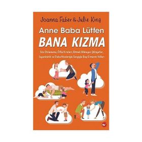 Anne Baba Lütfen Bana Kızma Yasemin Büte