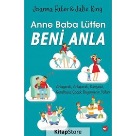 Anne Baba Lütfen Beni Anla - Joanna Faber