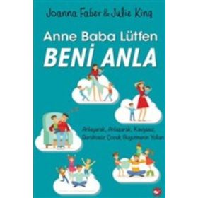 Anne Baba Lütfen Beni Anla - Joanna Faber