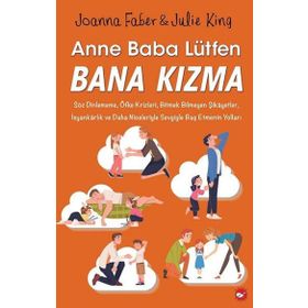 Anne Baba Lütfen Kızma Beyaz Balina Yayınları