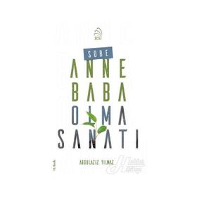 ANNE - BABA OLMA SANATI - GENEL