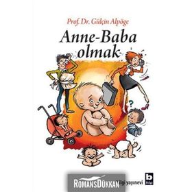 ANNE - BABA OLMAK - GÜLÇİN ALPÖGE