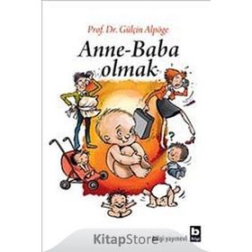 ANNE - BABA OLMAK - GÜLÇİN ALPÖGE