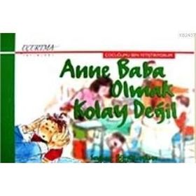 ANNE BABA OLMAK KOLAY DEĞİL - SEYHAN BÜYÜKCOŞKUN