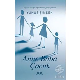 Anne Baba ve Çocuk - Yunus Şimşek