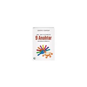 Anne Baba ve Eğitimcilere 9 Anahtar - Şerife Tortop