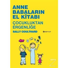 ANNE BABALARIN EL KİTABI ÇOCUKLUKTAN ERGENLİĞE - SALLY COULTHARD
