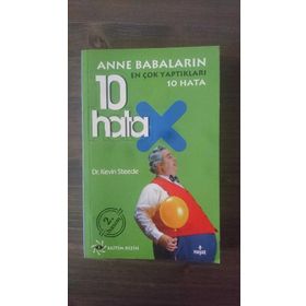 ANNE BABALARIN EN ÇOK YAPTIKLARI 10 HATA - KEVIN STEEDE