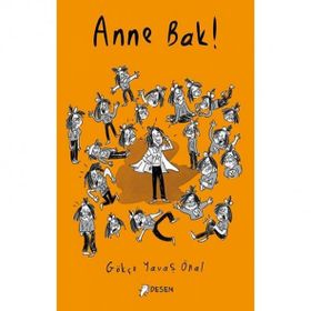 Anne Bak! - Desen Yayınları