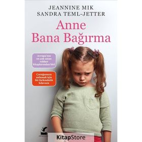 Anne Bana Bağırma - Jeannine Mik Sandra Teml-Jetter