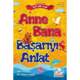 Anne Bana Başarıyı Anlat - Seyit Ahmet Uzun