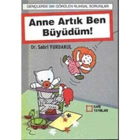 ANNE BEN ARTIK BÜYÜDÜM - SABRI YURDAKUL