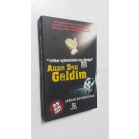 ANNE BEN GELDIM - SERDAR BAYRAKTUTAN