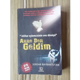 ANNE BEN GELDIM - SERDAR BAYRAKTUTAN