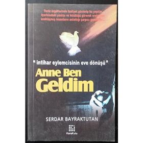 ANNE BEN GELDIM - SERDAR BAYRAKTUTAN