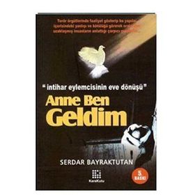 ANNE BEN GELDIM - SERDAR BAYRAKTUTAN