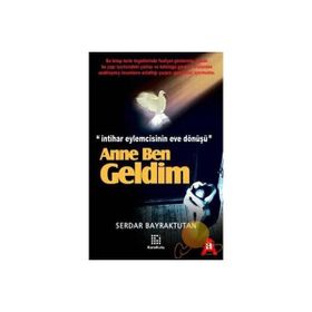 ANNE BEN GELDIM - SERDAR BAYRAKTUTAN