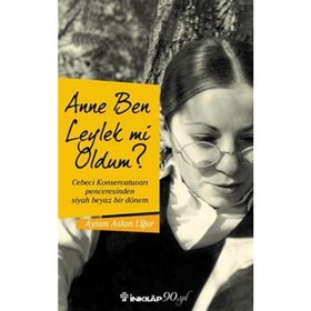Anne Ben Leylek Mi Oldum? - Aysun Aslan Uğur