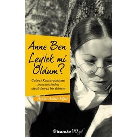 Anne Ben Leylek Mi Oldum? - Aysun Aslan Uğur