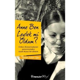 Anne Ben Leylek Mi Oldum? - Aysun Aslan Uğur