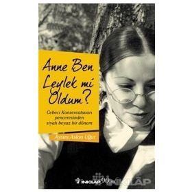 Anne Ben Leylek Mi Oldum? - Aysun Aslan Uğur