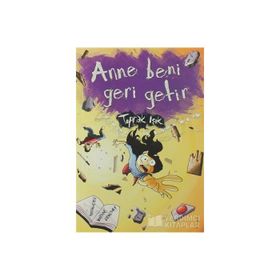 ANNE BENI GERI GETIR - TOPRAK IŞIK