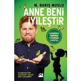 Anne Beni İyileşitir - M. Barış Muslu