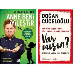 Anne Beni İyileştir - M. Barış Muslu ve Var Mısın? Doğan Cüceloğlu