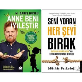 Anne Beni İyileştir ve Yoran Her Şeyi Bırak - M. Barış Muslu
