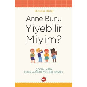 Anne Bunu Yiyebilir Miyim? - Christine Bailey