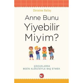 Anne Bunu Yiyebilir Miyim? - Christine Bailey