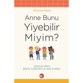 Anne Bunu Yiyebilir Miyim? - Christine Bailey