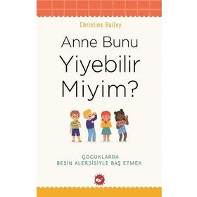 Anne Bunu Yiyebilir Miyim? - Christine Bailey