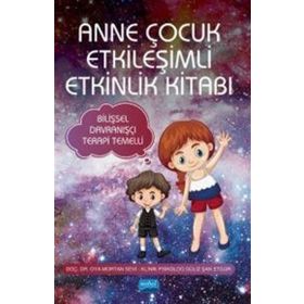 Anne Çocuk Etkileşimli Etkinlik Kitabı Nobel Akademik Yayıncılık